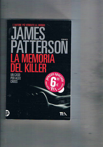 La memoria del killer. Un caso per Alex Cross.