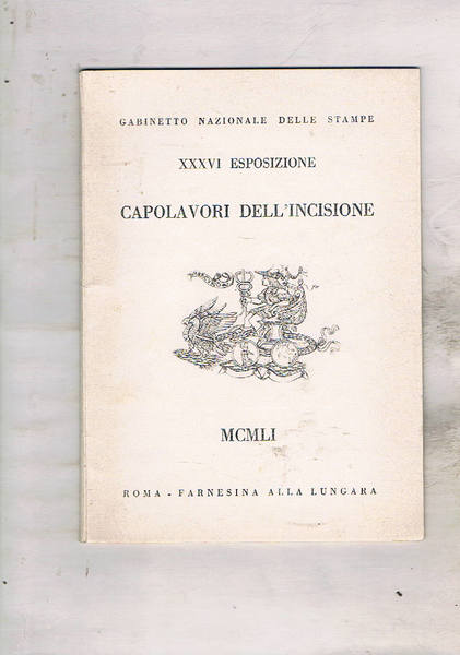 XXXVI Esposizione capolavori dell'incisione.