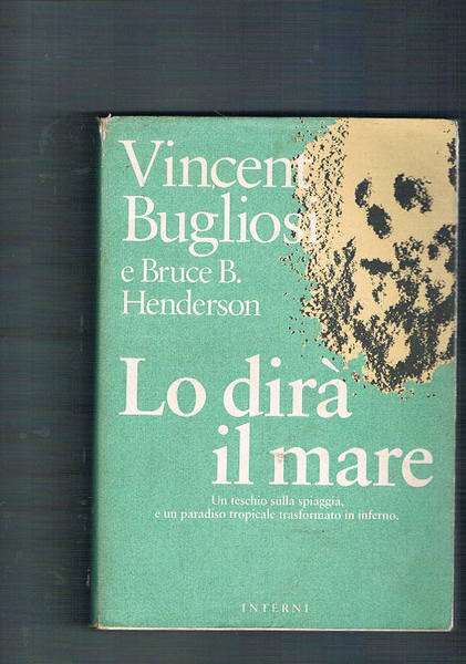 Lo dirà il mare. Traduzione di L. Perria.