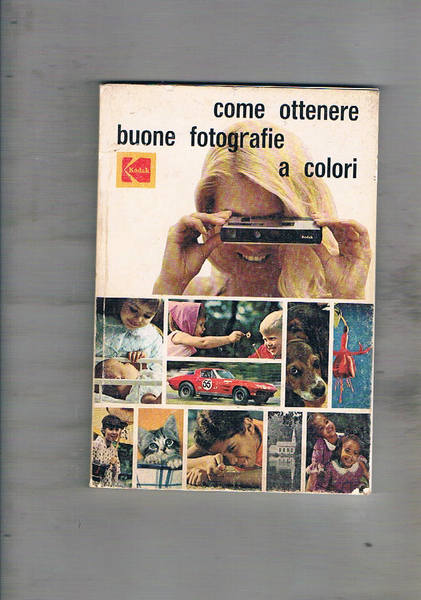 Come ottenere buone fotografie a colori.