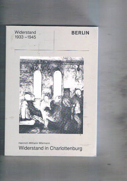 Widerstand 1843-1845 Berlin. Widerstand in Charlottenburg.