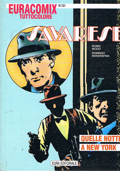 Savarese quelle notti a New York. Coll. Euracomix tutto colore …