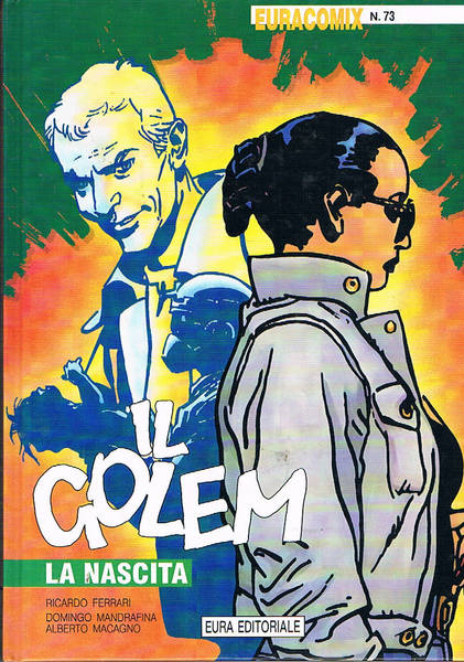 Il Golem la nascita. Coll. Euracomix n° 73.