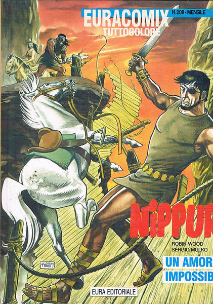 Nippur un amore impossibile. Coll. Euracomix tutto colore n° 209.