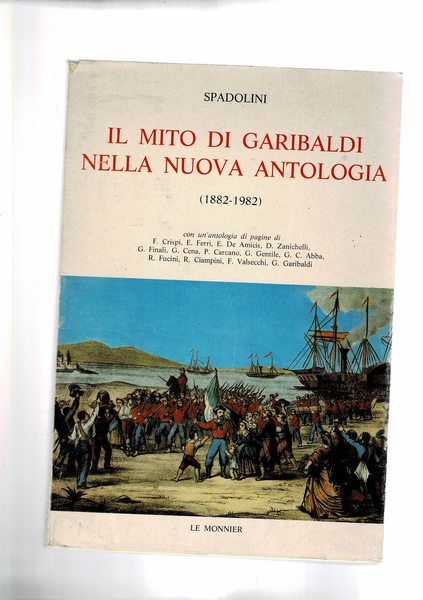 Il mito di Garibaldi nella Nuova Antologia (1882-1982). Con una …