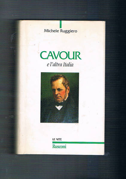 Cavour e l'altra Italia.