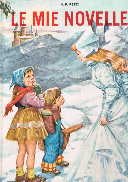 Le mie novelle. Illustrazioni di R. Guizzardi.