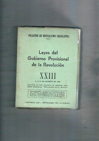 Leyes del Gobierno Provisional de la Revolucion XXIII 1° a …