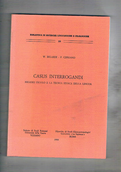 Casus interrogandi. Nigido Figulo e la teoria stoica della lingua.