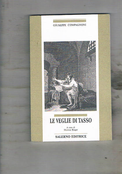 Le veglie di Tasso. A cura di Dietmar Rieger.
