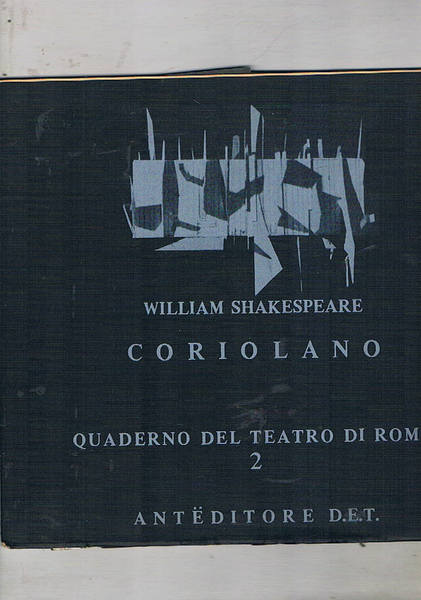 Coriolano. Quaderno del tratro di Roma n° 2 con alcuni …