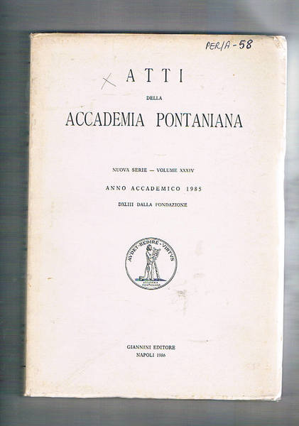 Atti della Accademia Pontaniana vol. 34° anno accad. 1985. Una …