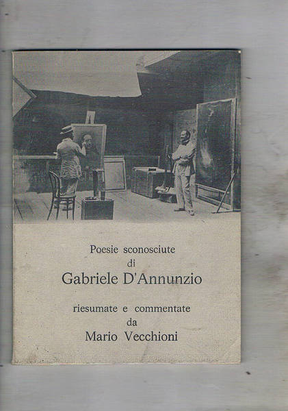 Poesie sconosciute di Gabriele D'Annunzio.