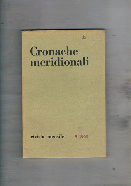 Cronache meridionali, mensilie n° 9 del 1963. Congiuntura economia e …
