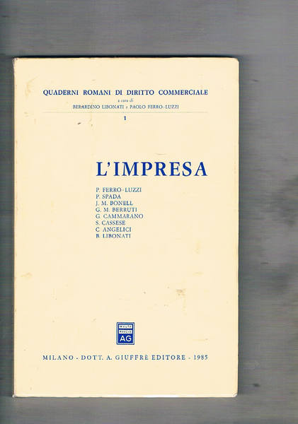 L'impresca. Scritti di Ferro-Luzzi, Spada, Bonell, Berruti, Cammarano, Cassese, A …