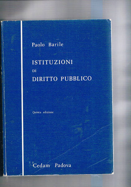 Istituzioni di diritto pubblico. Quinta edizione.