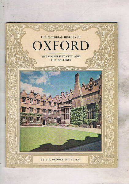 Oxford the University City and the Colleges.