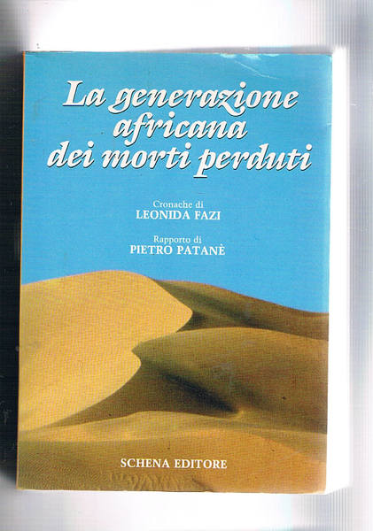 La generazione africana dei morti perduti. La riunione dei caduti …
