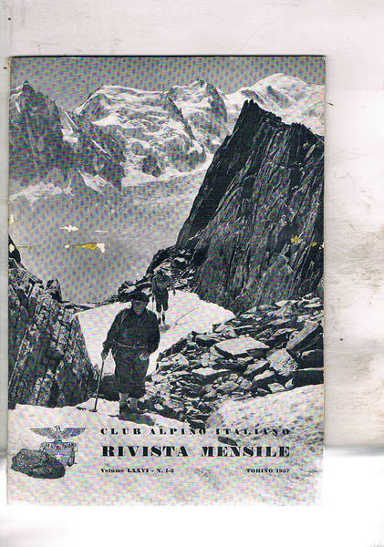 Club Alpino Italiano rivista mensile, disponiamo dell'annata completa del 1957 …