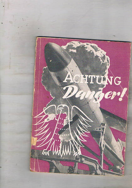 Achtung! Danger! Edité par la Fédération Mondiale de la Jeuness …