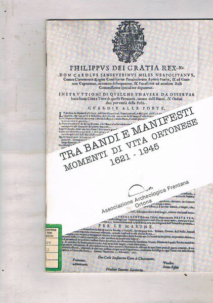 Tra bandi e manifesti. Momenti di vita ortonese 1621 - …