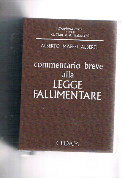 Commentario alla legge fallimentare (e alla legge sull'amministrazione straordinaria della …