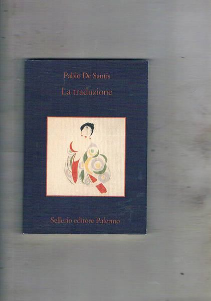 La traduzione. Con una nota di Angelo Morino.
