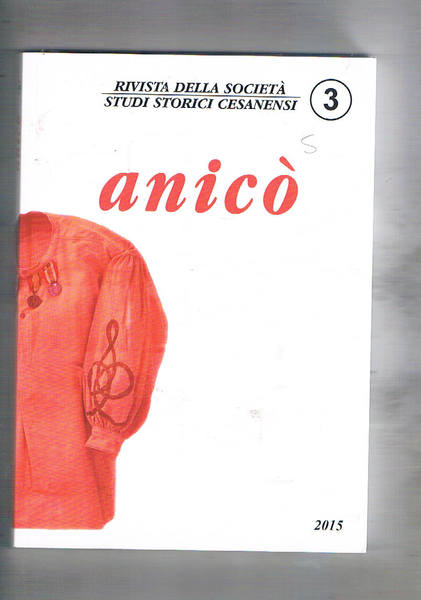 Anicò. Rivista della società studi storici cesanesi n° 3 del …