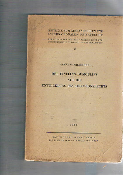 Der einfluss dumoulins auf die entwicklung des kollisionsrecht. Beitrage zum …