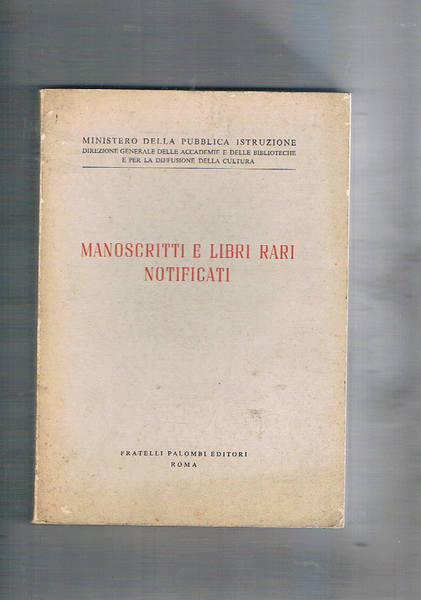 Manoscritti e libri rari notificati.