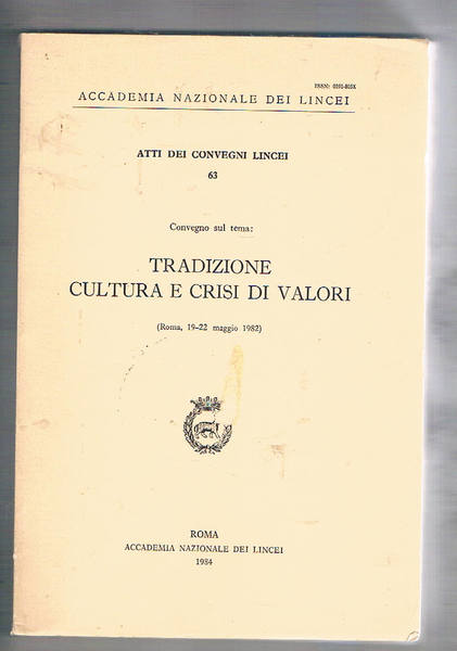 Tradizione cultura e crisi di valori. Convegno tenuto a Roma …