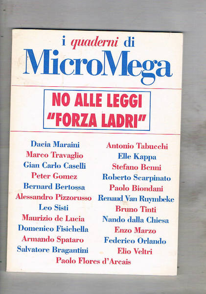 No alle leggi "forza ladri". I quaderni di MicroMega, supplemento …