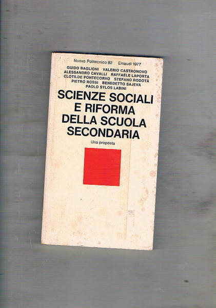 Scienze sociali e riforma della scuola secondaria. Coll. Np.