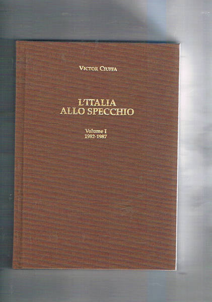 L'Italia allo Specchio. Raccolta degli editoriali pubblicati su Specchio economico …
