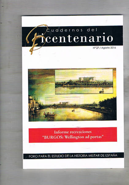 Cuadernos del bicentenario n° 27 agosto 2016 (semestrale):justificar lo injustifcable: …