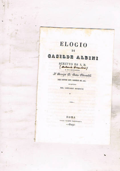 Elogio di Casilde Albini scritto da A. B. a Sua …
