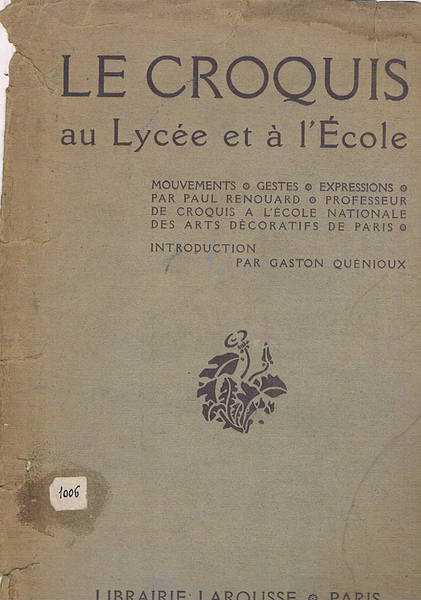 Le croquis au Lycée et à l'Ecole. Mouvement gestes expression …