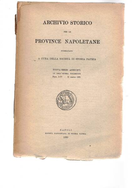 Archivio storico per le province napoletane, nuova serie anno. XVI …