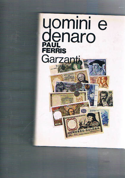 Uomini e denaro. L'Europa finanziaria oggi.