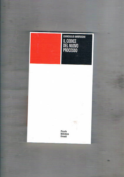 Il codice del nuovo processo. Coll. PBE.