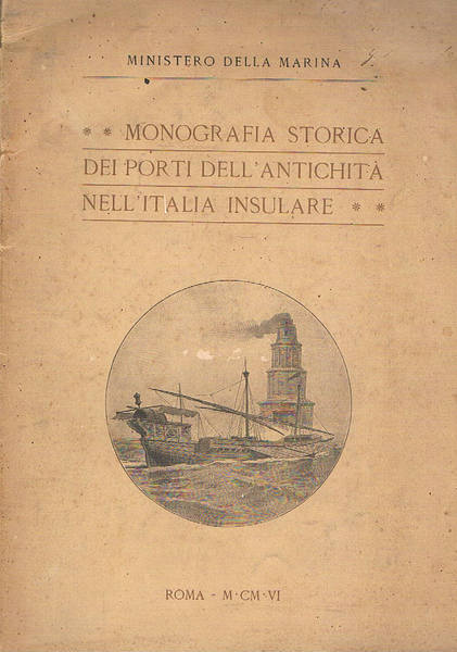 I porti della Sicilia. Estratto dlla monografia dei porti dell'antichità …