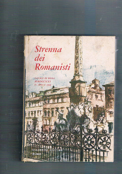 Strenna dei romanisti. Natale di Roma MMDCCXXI 21 aprile 1968. …