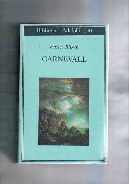 Carnevale e altri racconti postumi.