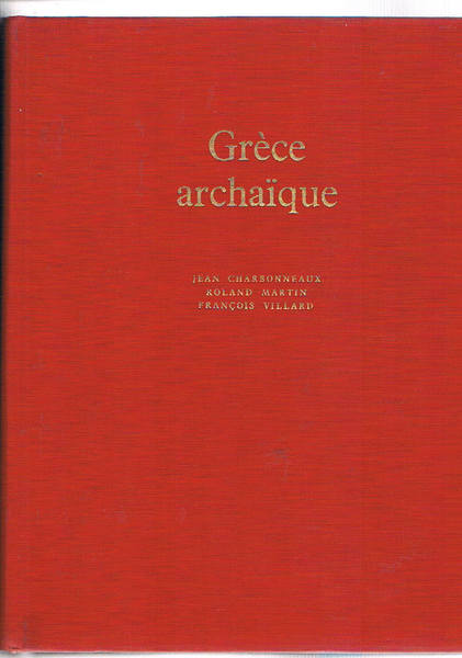 Grèce Archaique (620-480) J. C.