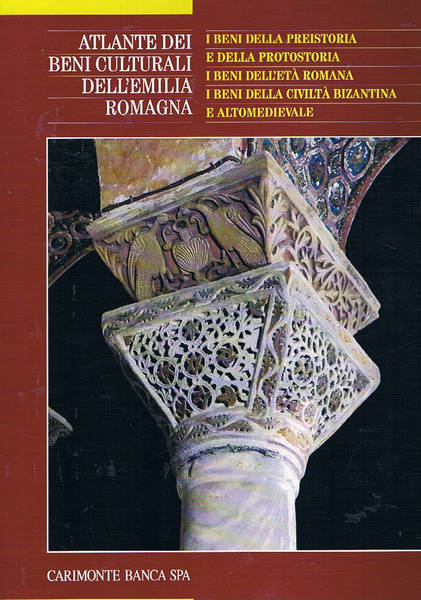 Atlante dei beni culturali dell'Emilia Romagna vol. 2° Beni della …