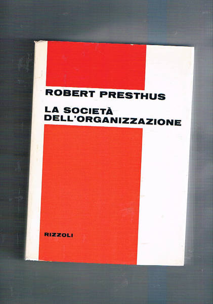 La società dell'organizzazione.