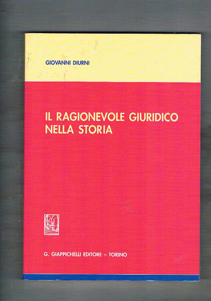 Il ragionamento giuridico nella storia.