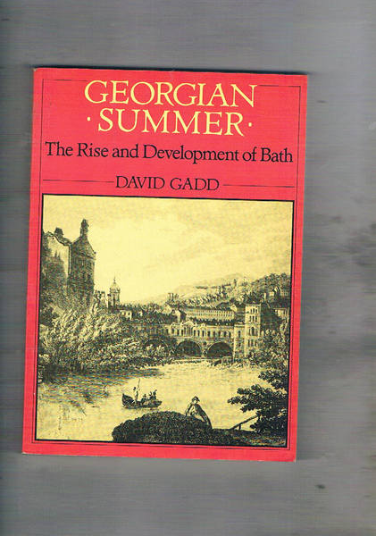 Georgian Summer: Rise and Development of Bath.