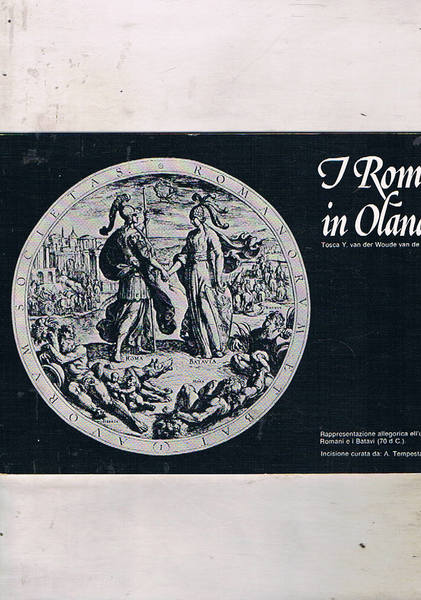 I romani in Olanda. Guida dell'espozione tenutasi a roma presso …