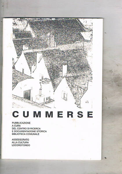 Cummerse. Numero unico agosto 2006 del centro di ricerca e …